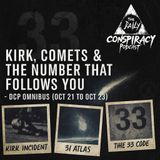 Kirk, Comets & the Number That Follows You - DCP Omnibus (Oct 21 to Oct 23)