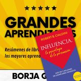 48: Influencia de Robert Cialdini: Resumen del libro con aprendizajes