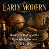 Bradford's History of the Plymouth Settlement 1608-1650 - William Bradford Harold Paget - Part 2
