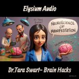 Dr.Tara Swart- Brain Hacks