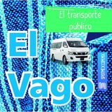 El Vago #7 - El transporte público