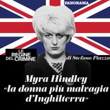 Myra Hindley, «la donna più malvagia d'Inghilterra»