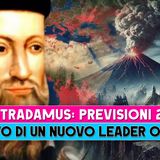 Nostradamus, Previsioni 2025: La Comparsa Di Un Nuovo Leader Oscuro!