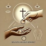 Sacrifice: Selfless or Self-Serving?