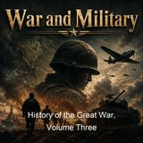 History of the Great War Volume Three - John Buchan - Part 4