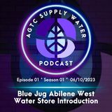 Blue Jug Abilene West Water Store Introduction