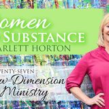 EP 77 - A New Dimension of Ministry || WOMEN OF SUBSTANCE with DR. SCARLETT HORTON - Audio