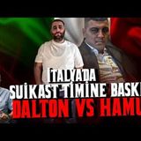 İTALYA'DA DALTON TİMİNE BASKIN