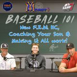 Baseball 101 | Taking the HC at FZW, Coaching Your Son & Making It All Work w/ The Sissoms | YBMcast