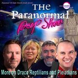 Paranormal Peepshow - Draco Reptilians and Pleiadians