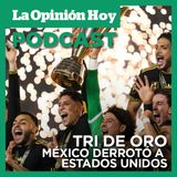 México alza la Copa Oro con duro triunfo sobre Estados Unidos