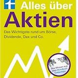 Discover Audiobook Alles über Aktien: Das Wichtigste rund um Börse, Dividende, Dax und Co. Unabridged Insights Premium Access Editor's Choic