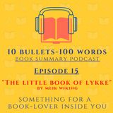 Episode 15 - The Little Book Lykke