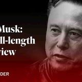 The full-length interview with Elon Musk _ The Economist