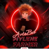 Avtobioqrafiya #31 - Mylene Farmer !