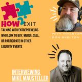 E30: Mike Mausteller- Creating Value And Job Opportunities Through Business Acquisitions And Mergers