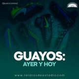 Guayos: Ayer Y Hoy