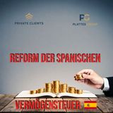 Reform der spanischen Vermögensteuer