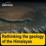 Rethinking the geology of the Himalayas