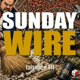 SUNDAY WIRE EP 611 — Vance Memory Holes Trump’s War on Iran