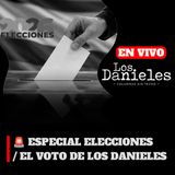 🚨 ESPECIAL ELECCIONES / EL VOTO DE LOS DANIELES