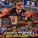 Ep. 162 | Knights, Wildcats & Walk Like an Egyptian