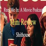 Mini Review: Shithouse