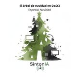 Sintonia 53 - El Árbol de Navidad en DaSCI. Especial Navidad