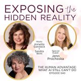 040: The Human Advantage: What AI Still Can’t Do