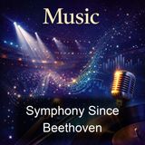 Symphony Since Beethoven - Felix Weingartner