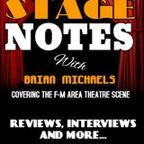 Stage Notes with Brian Michaels Episode 9