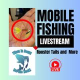 Ultralight Baitcasting - Rooster Tails and More - Mobile Fishing Livestream 14 (Audio Podcast)