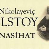 ÜÇ NASİHAT  Lev Nikolayeviç TOLSTOY sesli öykü