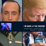 “I’m Back & F*ck Fascism!” - #EQ0027-01222026