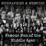 34 - Famous Men of the Middle Ages by John Henry Haaren, A. B. Poland