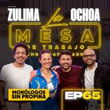 EP65 La Mesa de Trabajo con Zulima Ochoa
