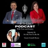 Episode 10: It's Ok Not To Be Ok