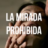 La mirada prohibida