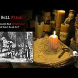 Did the Bell Witch Torment a Family in Tennessee