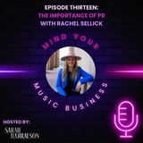 Rachel Sellick- The Importance of PR