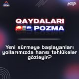 Yeni sürməyə başlayanları yollarımızda hansı təhlükələr gözləyir?