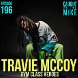 Travie McCoy- Gym Class Heroes