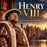 Henry VIII by William Shakespeare | Full Audiobook