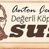 Değerli Köpek & SUS  Dr.Anton ÇEHOV sesli öykü