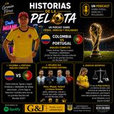 Temp. 6 Ep. 5. Análisis Colombia vs Portugal.