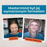 Mastermind był wymarzonym formatem - rozmowa z Natalią Dołżycką