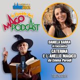 Caterina e l'Anello Magico - Raccontata da Daniela Barra