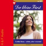 [German] - Gräfin Ilona - schön, aber verarmt! - Der kleine Fürst, Band 327 (ungekürzt) by Viola Maybach