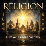 T De Witt Talmage As I Knew Him - Thomas De Witt Talmage Eleanor McCutcheon Talmage - Part 2