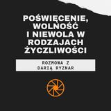 Poświęcenie, wolność i niewola w "Rodzajach życzliwości" (2024) [ft. Daria Ryznar]